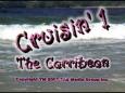 Cruisin The Caribbean (Trinidad Local)